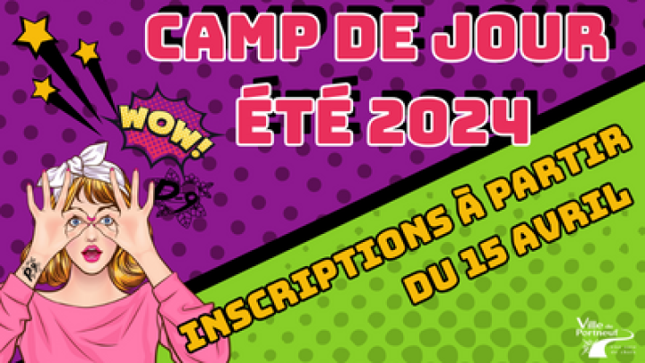 CAMP DE JOUR | INSCRIPTIONS ÉTÉ 2024