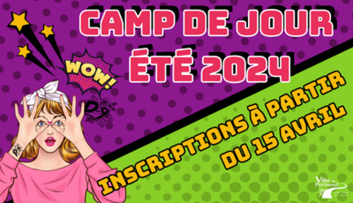 CAMP DE JOUR | INSCRIPTIONS ÉTÉ 2024