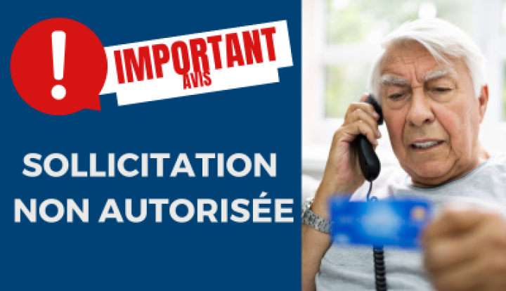 ATTENTION - Sollicitation non autorisée